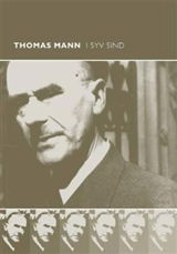 Cover for David Bugge og Ole Morsing (red.) · Thomas Mann i syv sind (Sewn Spine Book) [1st edition] (2007)