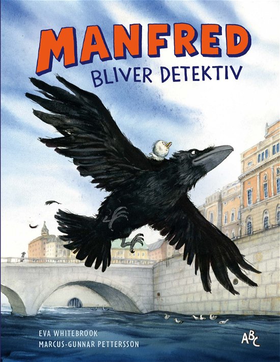 Cover for Eva Whitebrook · Manfred bliver detektiv (Bound Book) [1st edition] (2023)