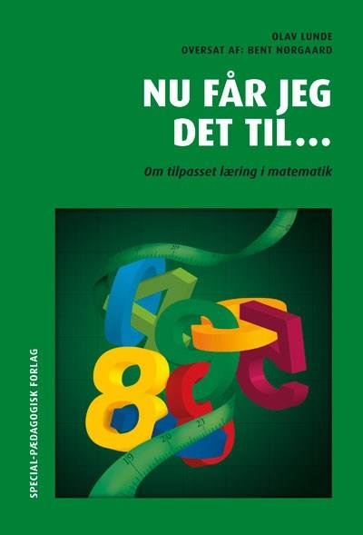 Cover for Bent Nørgaard; Olav Lunde · Nu får jeg det til... (Sewn Spine Book) [1e uitgave] (2010)