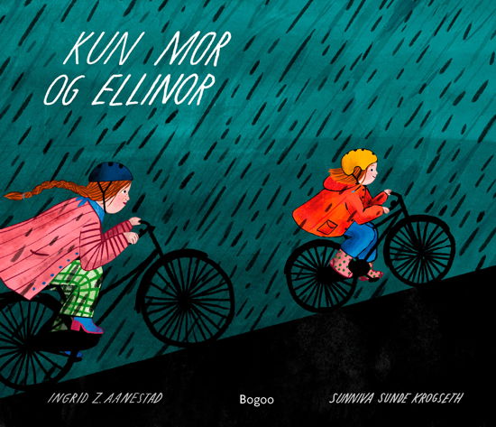 Ingrid Z. Aanestad · Kun mor og Ellinor (Hardcover Book) [1.º edición] (2024)