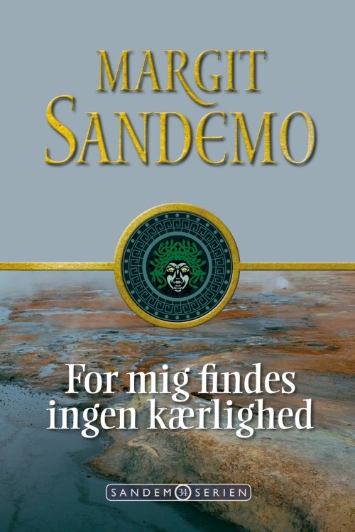 Sandemoserien: Sandemoserien 34  For mig findes ingen kærlighed - Margit Sandemo - Livres - Jentas A/S - 9788776778514 - 12 octobre 2018