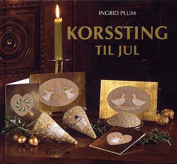 Cover for Ingrid Plum · Klematis hobby: Korssting til jul (Bound Book) [1e uitgave] (1998)