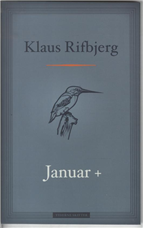 Cover for Klaus Rifbjerg · Januar + (Heftet bok) [1. utgave] (2012)