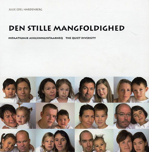 Cover for Julie Edel Hardenberg · Den stille mangfoldighed (Sewn Spine Book) [3e édition] (2008)