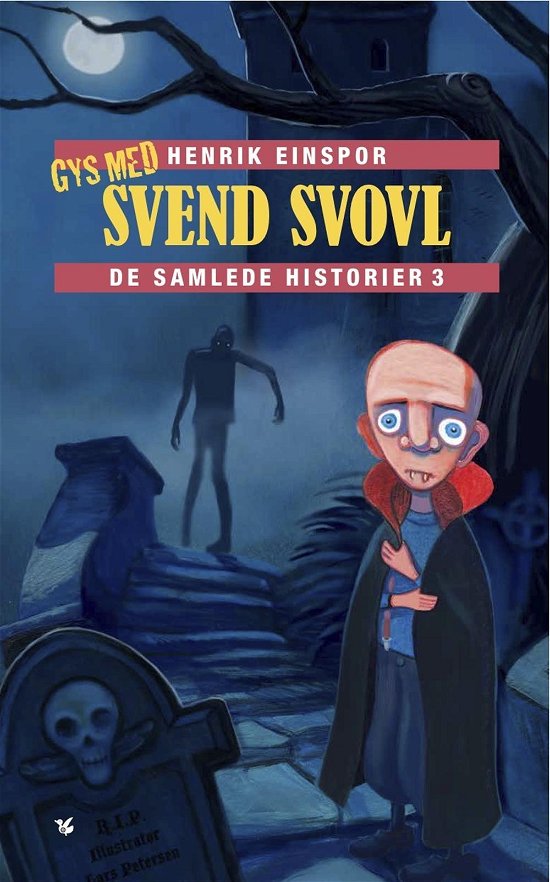 Gys med Svend Svovl - Henrik Einspor - Livros - Løse Ænder - 9788793061514 - 4 de janeiro de 2016