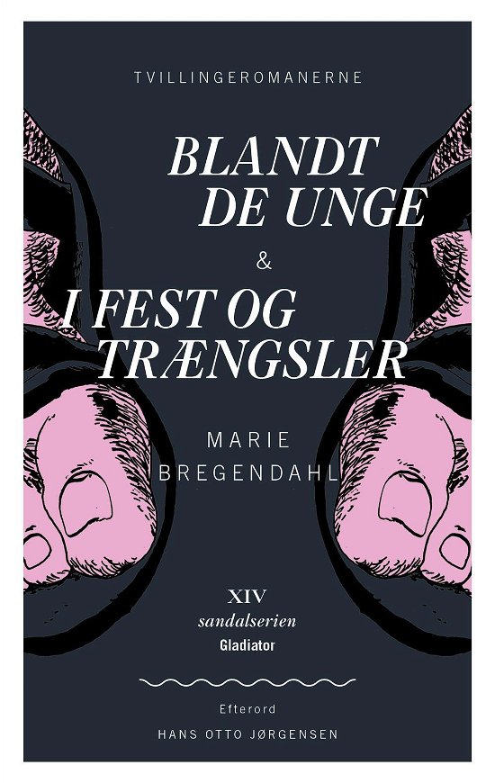 Cover for Marie Bregendahl · Sandalserien: Tvillingeromanerne Blandt de Unge &amp; I Fest og Trængsler (Poketbok) [1:a utgåva] (2017)