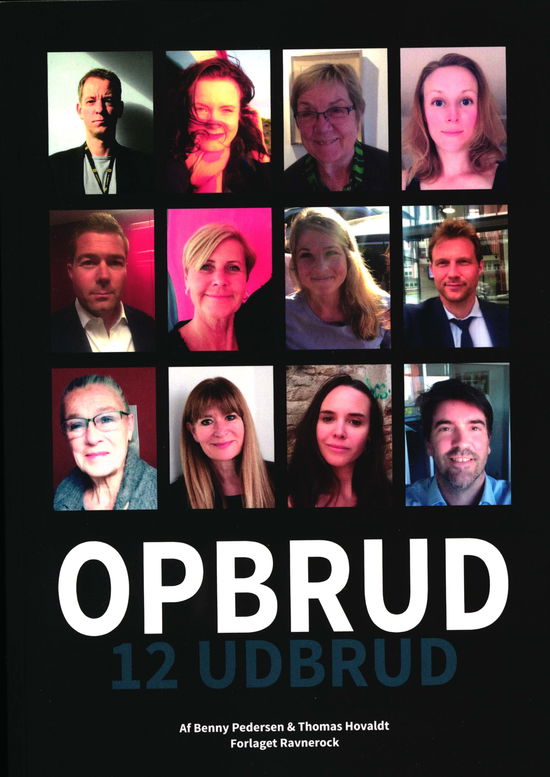 Cover for Benny Pedersem og Thomas Hovaldt · Opbrud 12 udbrud (Sewn Spine Book) [1º edição] (2018)