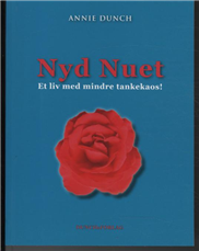 Cover for Annie Dunch · Nyd nuet (Sewn Spine Book) [1e uitgave] (2010)