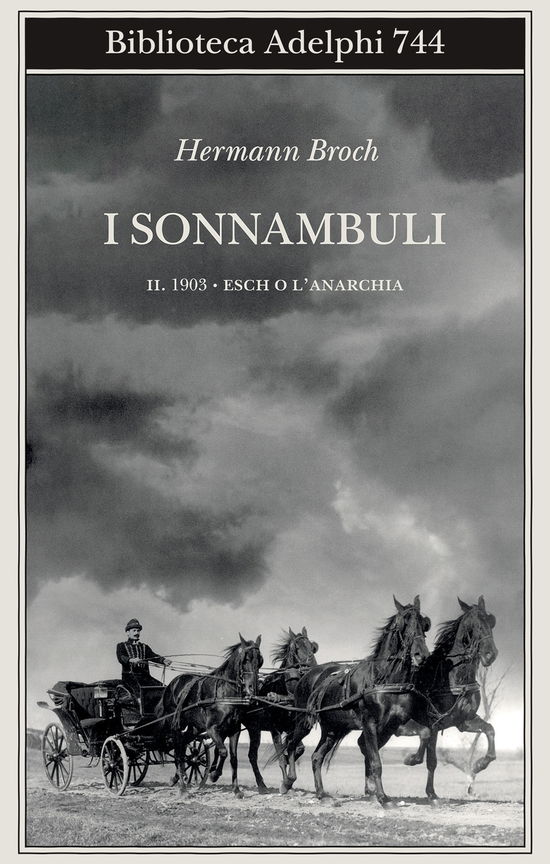 Cover for Hermann Broch · 1903: Esch O L'anarchia. I Sonnambuli #02 (Book)