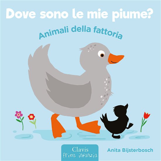 Cover for Anita Bijsterbosch · Animali Della Fattoria. Dove Sono Le Mie Piume? Ediz. A Colori (Bog)