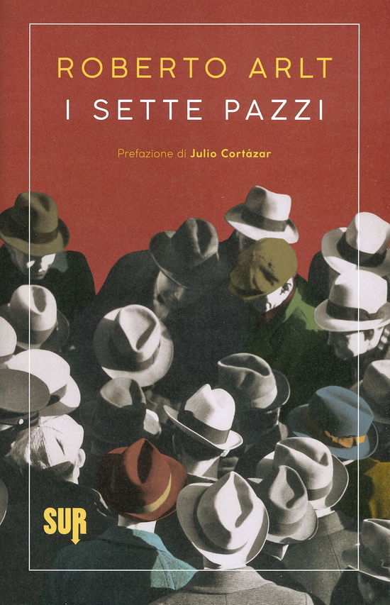 Cover for Roberto Arlt · I Sette Pazzi (Book)