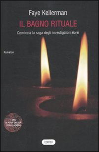 Il Bagno Rituale - Faye Kellerman - Books -  - 9788873941514 - 