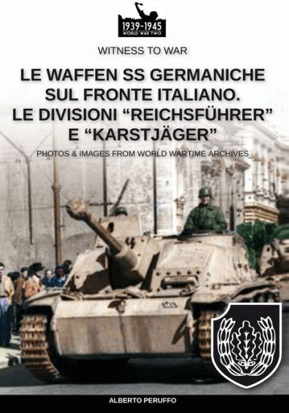 Cover for Alberto Peruffo · Le Waffen SS germaniche sul fronte italiano (Pocketbok) (2020)