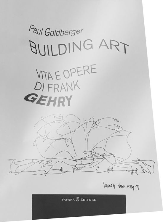 Building Art. Vita E Opere Di Frank Gehry - Paul Goldberger - Books -  - 9788897561514 - 