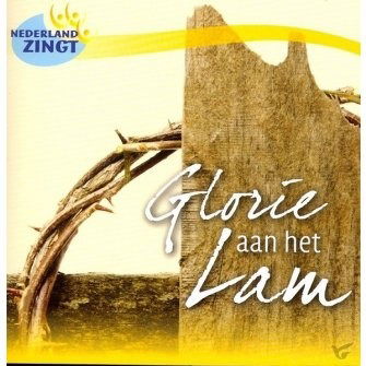 Cover for Nederland Zingt · Glorie Aan Het Lam (CD) (2019)