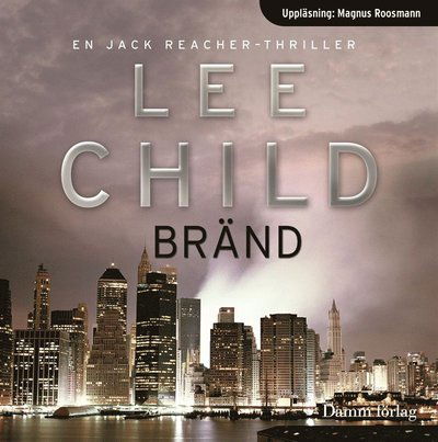 Cover for Lee Child · Jack Reacher: Bränd (Hörbok (MP3)) (2013)