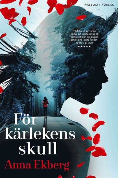 Cover for Anna Ekberg · För kärlekens skull (Bound Book) (2018)