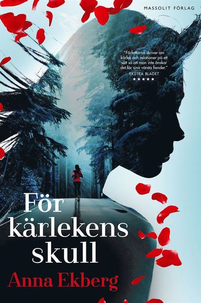 Cover for Anna Ekberg · För kärlekens skull (Inbunden Bok) (2018)