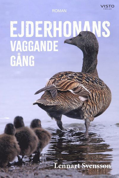 Cover for Lennart Svensson · Ejderhonans vaggande gång (Taschenbuch)