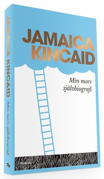 Cover for Jamaica Kincaid · Min mors självbiografi (Taschenbuch) (2018)