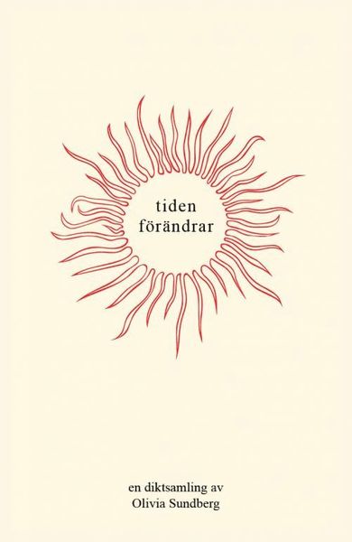 Cover for Olivia Sundberg · Tiden förändrar (Book) (2019)