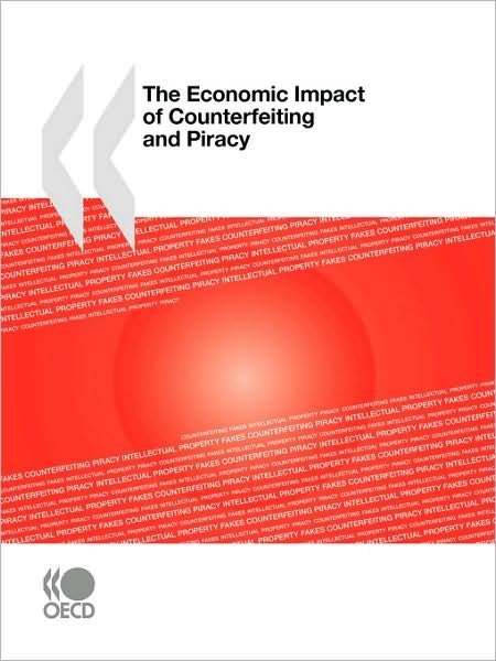 Cover for Oecd Organisation for Economic Co-operation and Develop · The Economic Impact of Counterfeiting and Piracy (Paperback Bog) [Pap / Ado edition] (2008)