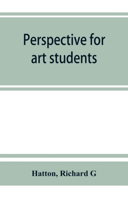 Cover for Hatton · Perspective for art students (Taschenbuch) (2019)