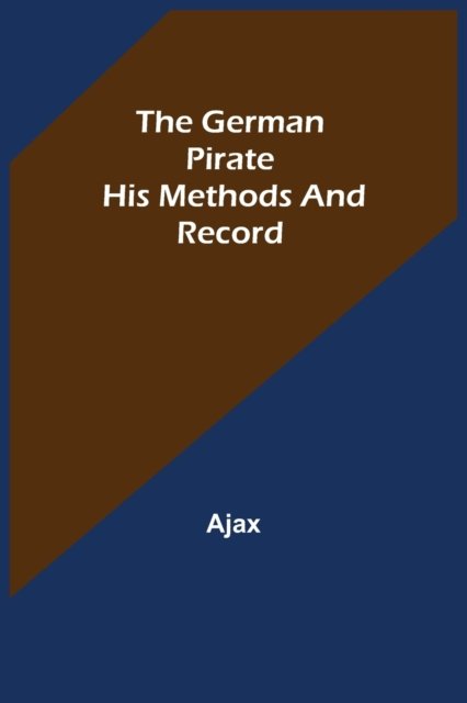 Cover for Ajax · The German Pirate (Pocketbok) (2022)