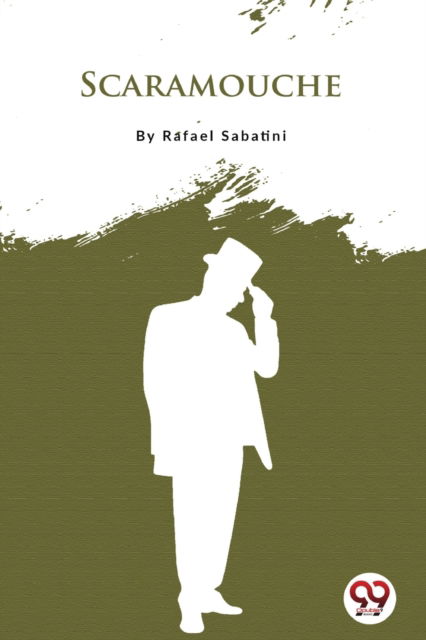 Cover for Rafael Sabatini · Scaramouche (Paperback Book) (2022)