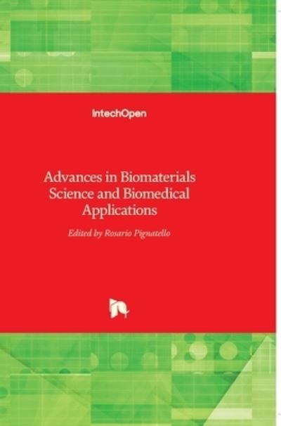 Cover for Rosario Pignatello · Advances in Biomaterials Science and Biomedical Applications (Hardcover Book) (2013)