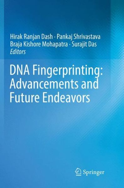 Cover for DNA Fingerprinting: Advancements and Future Endeavors (Paperback Book) [Softcover reprint of the original 1st ed. 2018 edition] (2018)