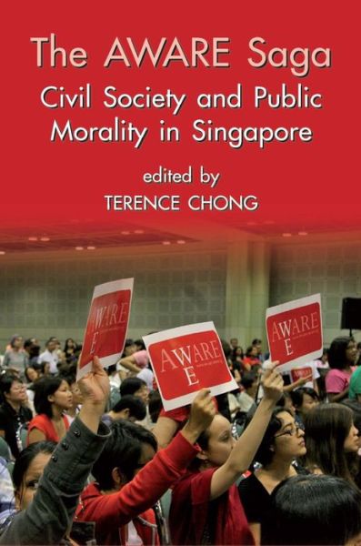 Cover for Terence Chong · Aware Saga: Civil Society and Public Morality in Singapore (Paperback Book) (2011)