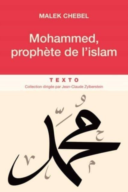 Cover for Malek Chebel · Mohammed, prophete de l'Islam (Paperback Book) (2018)