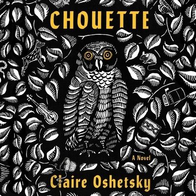 Cover for Claire Oshetsky · Chouette (CD) (2021)