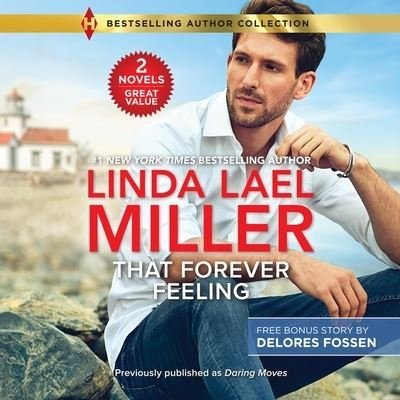 Cover for Linda Lael Miller · That Forever Feeling &amp; Security Blanket (CD) (2022)