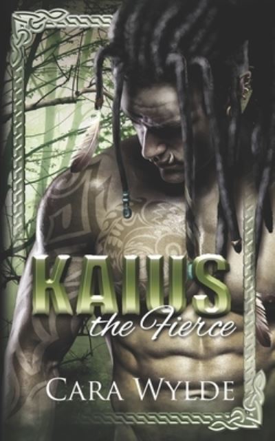 Cover for Cara Wylde · Kaius the Fierce: A Paranormal Monster Romance - Orc Mates (Paperback Book) (2022)