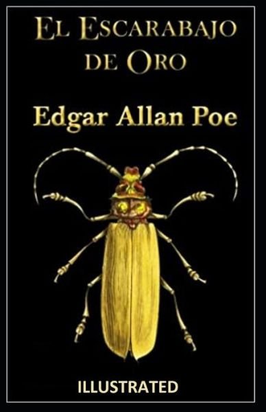 Cover for Edgar Allan Poe · El escarabajo de oro Illustrated (Paperback Bog) (2021)