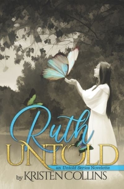 Cover for Kristen Collins · Ruth Untold (Paperback Bog) (2020)