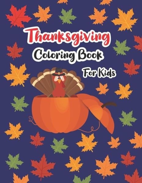 Cover for Akgrahole Dreams Publication · Thanksgiving Coloring Book for Kids (Paperback Book) (2020)