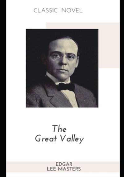 Cover for Edgar Lee Masters · The Great Valley (Paperback Book) (2020)
