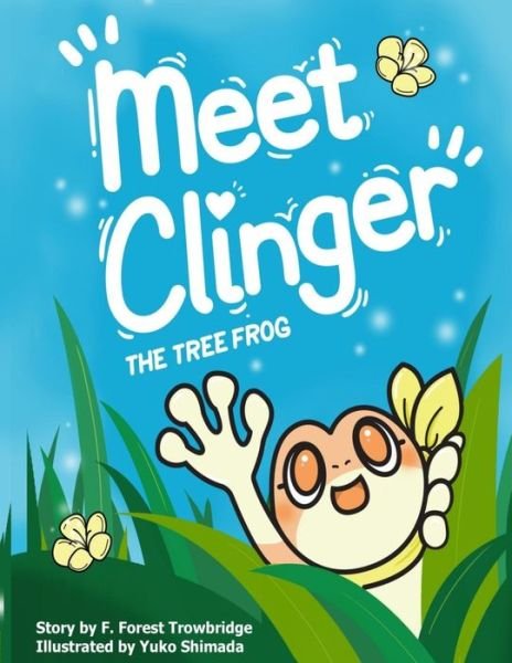 Cover for F Forest Trowbridge · Meet Clinger (Paperback Bog) (2020)
