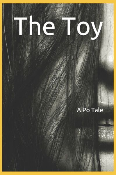 Cover for A Po Tale · The Toy (Paperback Book) (2020)