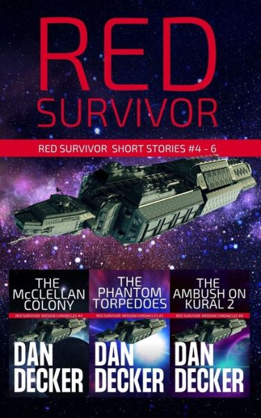 Cover for Dan Decker · Red Survivor Short Stories #4 - 6 (Paperback Bog) (2020)