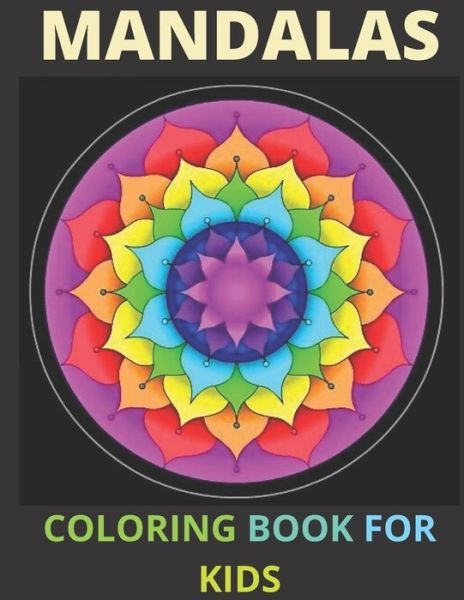 Cover for Artbook Publishing · Mandalas Coloring Book for Kids (Paperback Book) (2020)