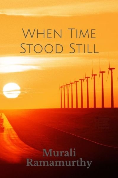 Cover for Murali Ramamurthy · When Time Stood Still (Paperback Book) (2020)