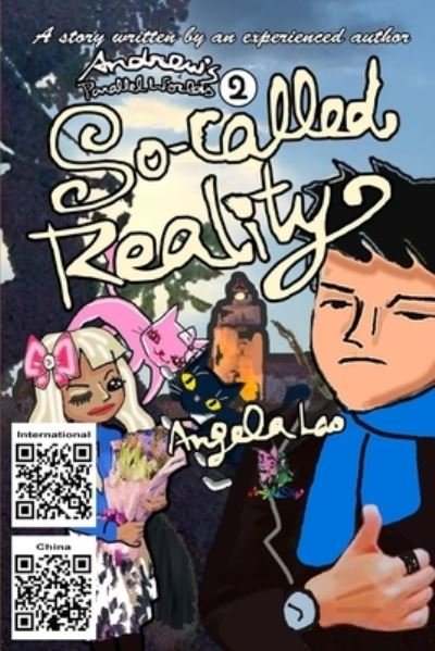 Cover for Angela Lao · So-called Reality - Andrew's Parallel Worlds (Paperback Book) (2020)