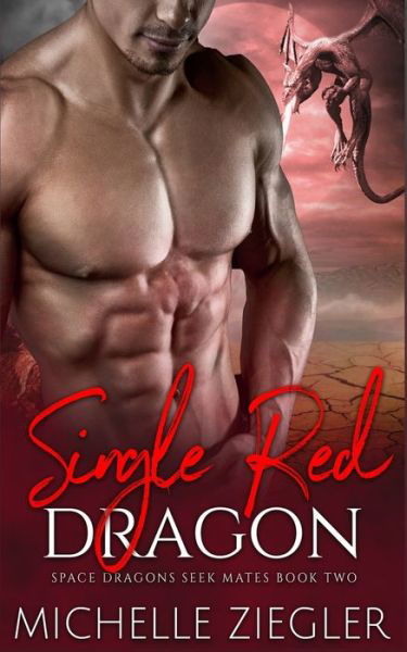 Cover for Michelle Ziegler · Single Red Dragon (Paperback Book) (2020)