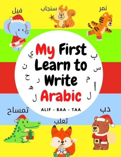 Cover for Bas Art · My First Learn to Write Arabic Alif - Baa - Taa (Paperback Book) (2021)