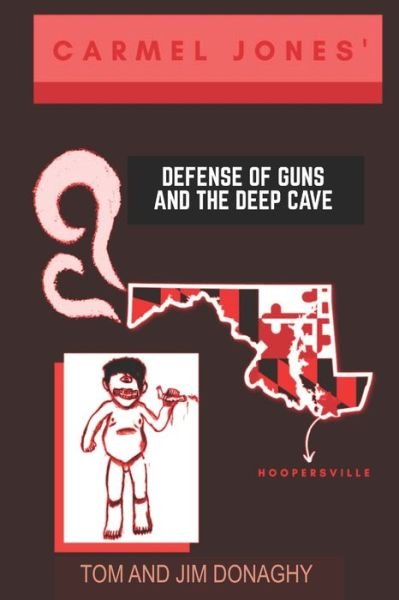 Cover for Donaghy · Carmel Jones' Defense of Guns (Paperback Bog) (2021)