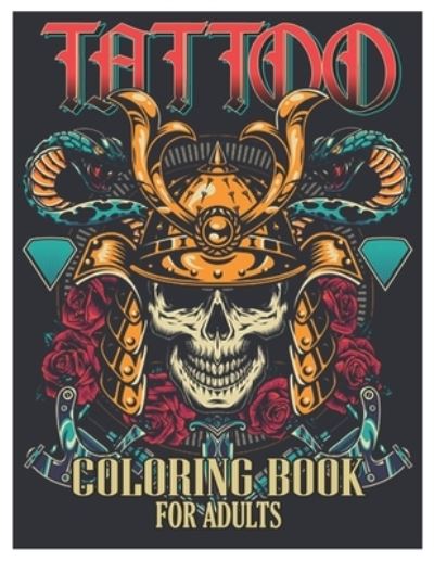 Cover for Tattoo Coloring Designs · Tattoo Coloring Book for Adults (Paperback Book) (2021)